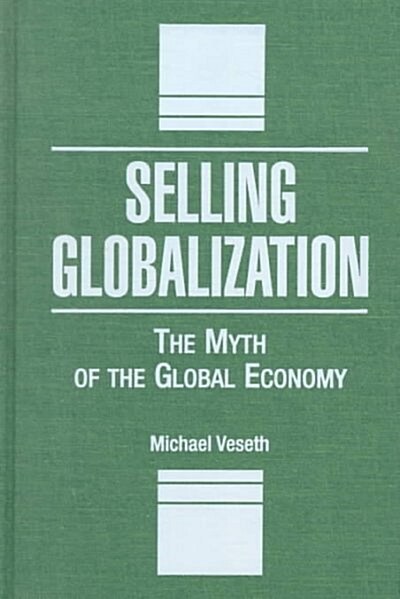 Selling Globalization (Hardcover)