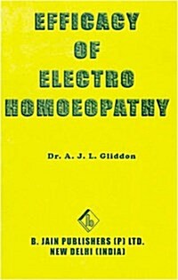 Efficacy of Electro Homoeopathy (Paperback)