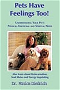 Pets Have Feelings Too! (Paperback)