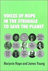 Voices of Hope in the Struggle to Save the Planet (Paperback)