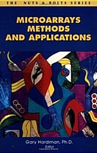 Microarrays Methods and Applications (Paperback)