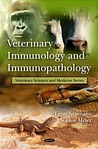 Veterinary Immunology and Immunopathology (Hardcover, UK)