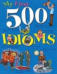 My First 500 Idioms (Hardcover)