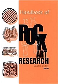 Handbook of Rock Art Research (Hardcover)