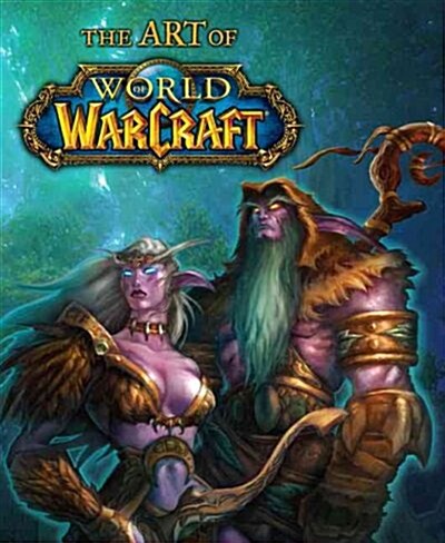 [중고] The Art of World of Warcraft (Hardcover, 1st)