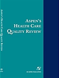 Aspen Health Care Quality Review (Paperback)