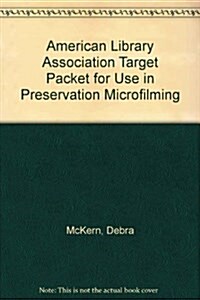 Ala Target Packet for Use in Preservation Microfilming (Paperback)
