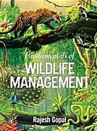 Fundamentals of Wildlife Management (Hardcover)