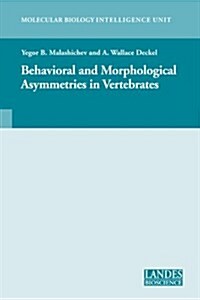 Behavioural And Morphological Asymmetries in Vertebrates (Hardcover)