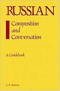 Russian Composition and Conversation (Paperback, Revised)