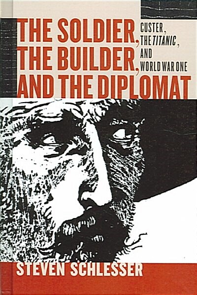 The Soldier, the Builder & the Diplomat (Hardcover)