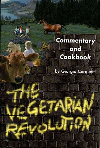 The Vegetarian Revolution (Paperback)