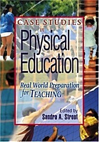 Case Studies in Physical Education (Hardcover)
