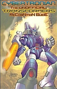 Cybertronian TRG Unofficial Transformers Guide Volume 2 (Paperback)
