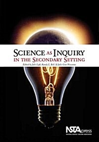 Science as Inquiry in the Secondary Setting (Hardcover)