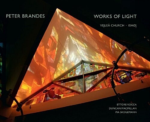 Works of Light: Vejlea Church, Ishoej (Hardcover)