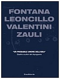 Fontana, Leoncillo, Valentini, Zauli (Paperback)