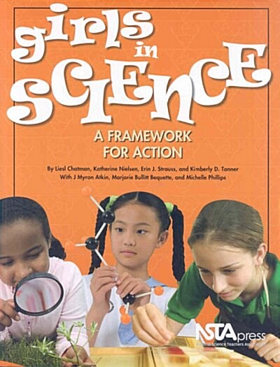 Girls in Science: A Framework for Action (Hardcover)