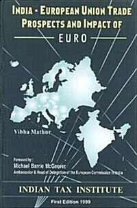 India-European Union Trade Prospects & Impact of Euro (Hardcover)