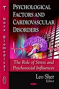 Psychological Factors and Cardiovascular Disorders (Hardcover, UK)