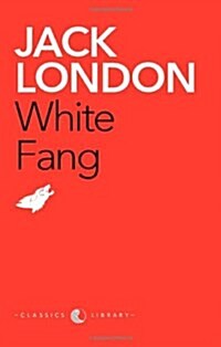 White Fang by Jack London (Paperback)