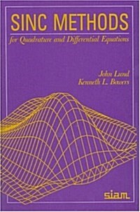 Sinc Methods for Quadrature and Differential Equations (Hardcover)