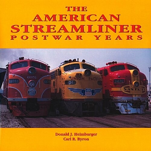 The American Streamliner (Hardcover, 1st)