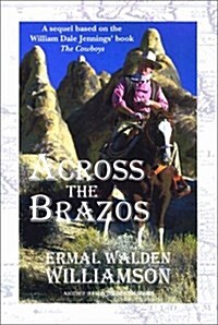 Across The Brazos (Paperback)