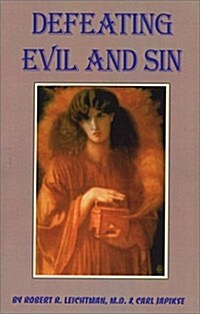 Defeating Evil and Sin (Paperback)