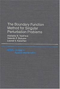 The Boundary Function Method for Singular Perturbed Problems (Hardcover)
