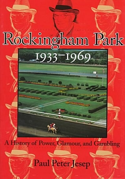 Rockingham Park 1933-1969 (Hardcover)