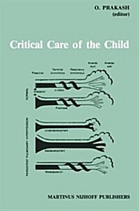 Critical Care of the Child (Hardcover)