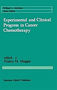 Experimental and Clinical Progress in Cancer Chemotherapy (Hardcover, 1985)