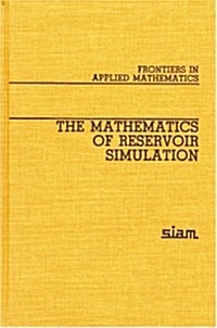 The Mathematics of Reservoir Simulation (Paperback)