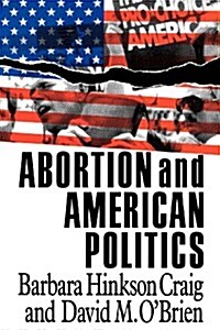 [중고] Abortion and American Politics (Paperback)