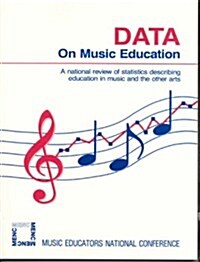 Data on Music Education (Paperback)