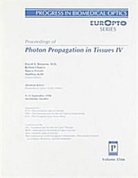 Photon Propagation in Tissues 4 (Paperback)