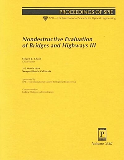 Nondestructive Evaluation of Bridges and Highways III (Paperback)