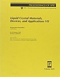 Liquid Crystal Materials, Devices, and Applications VII (Paperback)