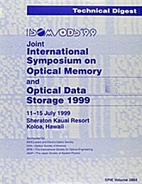 Joint International Symposium on Optical Memory and Optical Data Storage Isom/Ods 1999 (Paperback)