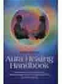 Aura Healing Handbook (Paperback)