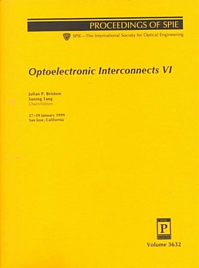 Optoelectronic Interconnects VI (Paperback)