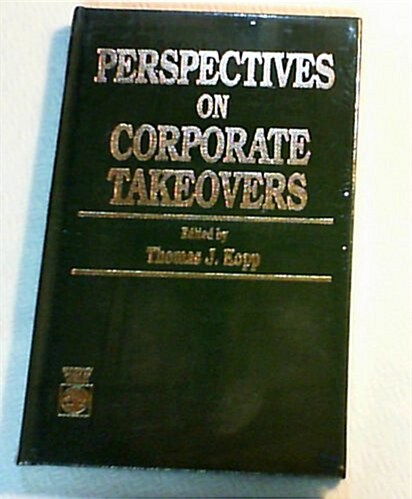 Perspectives on Corporate Takeovers (Hardcover)