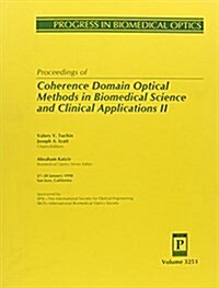 Coherence Domain Optical Methods in Biomedical Science and Clinical Applications II (Paperback)