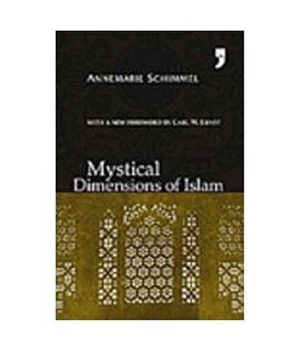 Mystical Dimensions of Islam (Paperback)