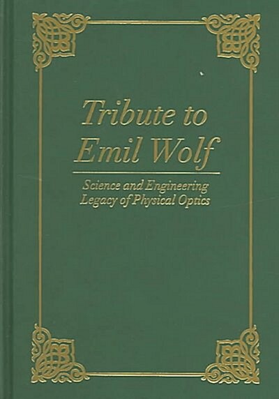 Tribute To Emil Wolf (Hardcover)