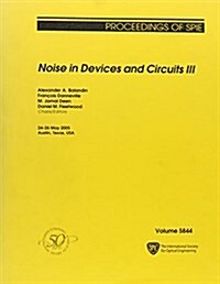 Noise in Devices And Circuits 3 (Paperback)