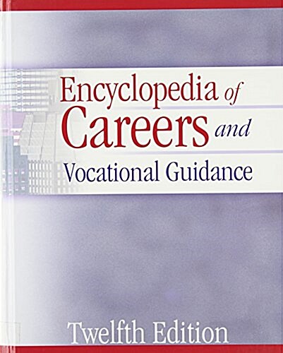 Encyclopedia of Careers and Vocational Guidance (Hardcover, 12 Rev ed)