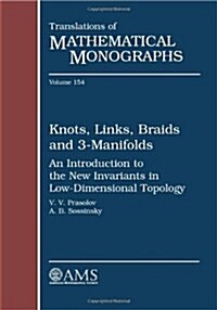 Knots, Links, Braids and 3-Manifolds (Paperback)