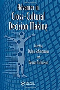 Advances in Cross-Cultural Decision Making (Hardcover, New)